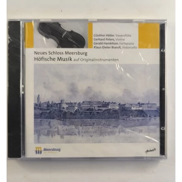 Neues Schloss Meersburg - Höfische Musik auf Originalinstrumenten (CD)