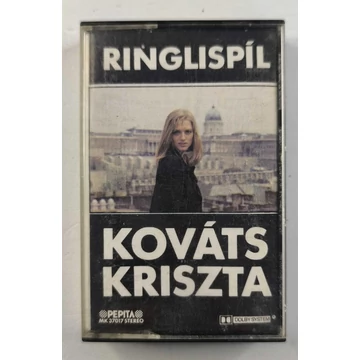 Kováts Kriszta – Ringlispíl (MC kazetta)