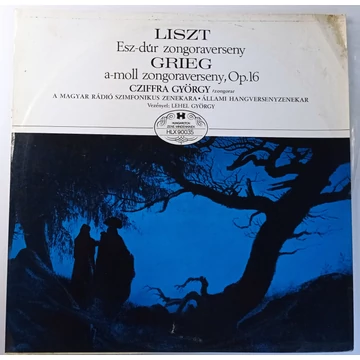 Liszt / Grieg, Cziffra György, Magyar Rádió Szimfónikus Zenekara, Állami Hangversenyzenekar, György Lehel – Esz-dúr Zongoraverseny / A-moll Zongoraverseny, Op.16
