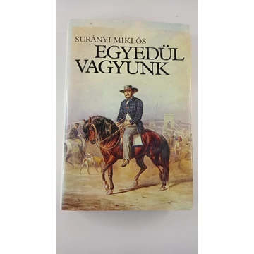Surányi Miklós - Egyedül ​vagyunk (2 kötet)