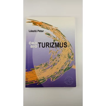 László Péter - Ökoturizmus, bioturizmus