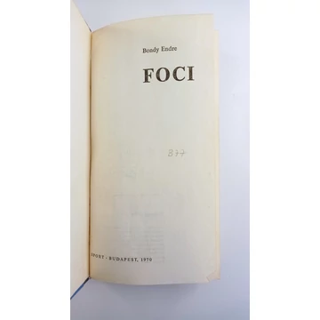 Bondy Endre - Foci