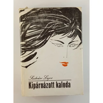 Szilvási Lajos - Kipárnázott ​kaloda
