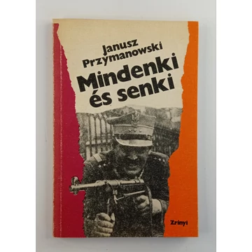 Janusz Przymanowski - Mindenki ​és senki