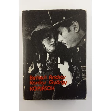 Berkesi András · Kardos György - Kopjások