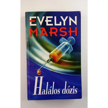 Evelyn Marsh - Halálos ​dózis