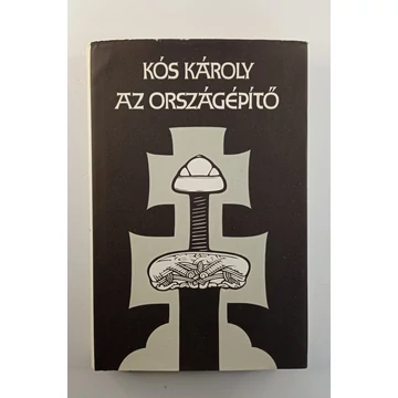 Kós Károly - Az ​országépítő