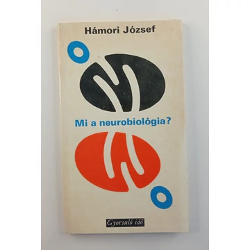 Hámori József - Mi ​a neurobiológia?