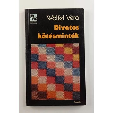 Wölfel Vera - Divatos ​kötésminták