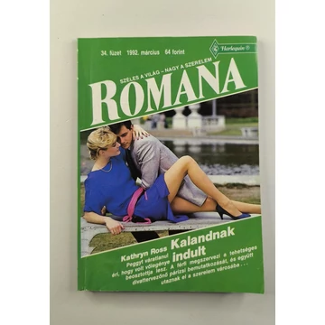 Kathryn Ross - Kalandnak ​indult (Romana 34. füzet)