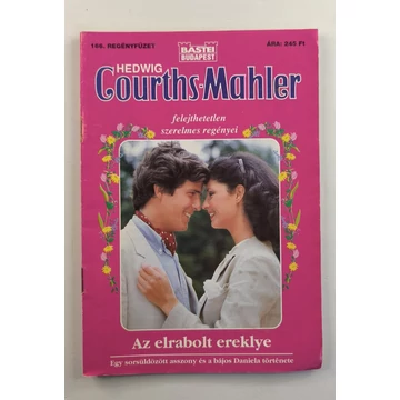 Hedwig Courths-Mahler - Az ​elrabolt ereklye (166. füzet)