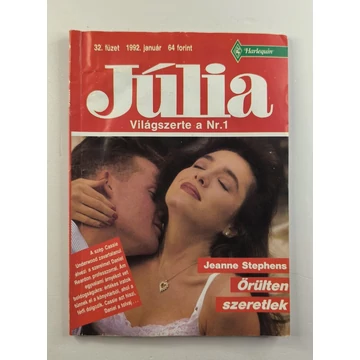 Jeanne Stephens - Őrülten ​szeretlek (Júlia 32. füzet)