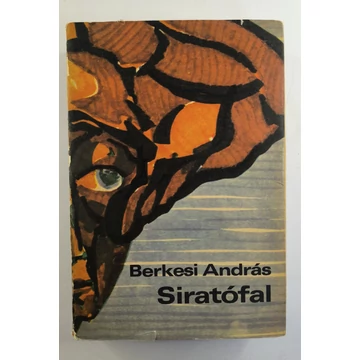 Berkesi András - Siratófal