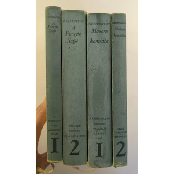 John Galsworthy - A ​Forsyte Saga I-II. - Modern komédia I-II.