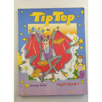 Shelagh Rixon - Tip ​Top – Pupil's Book 1