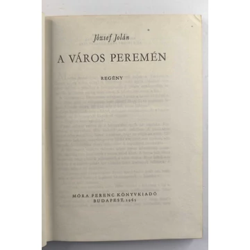József Jolán - A ​város peremén