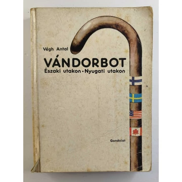 Végh Antal - Vándorbot