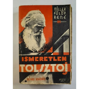 Fülöp-Miller René - Ismeretlen ​Tolsztoj