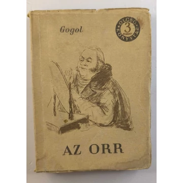 Nyikolaj Vasziljevics Gogol - Az ​orr