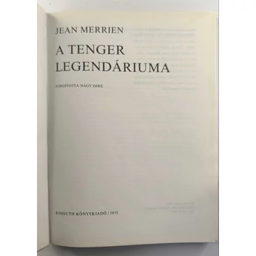 Jean Merrien - A ​tenger legendáriuma