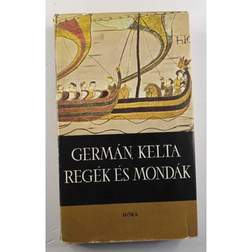 Germán, ​kelta regék és mondák 
