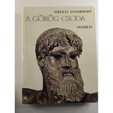 Vojtěch Zamarovský - A ​görög csoda 
