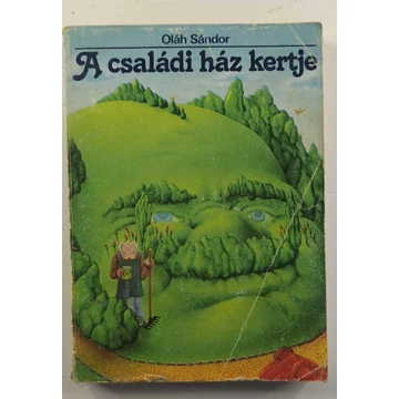 Oláh Sándor - A ​családi ház kertje