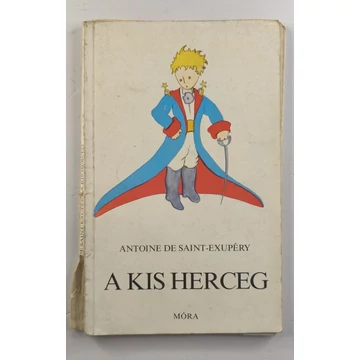 Antoine de Saint-Exupéry - A ​kis herceg
