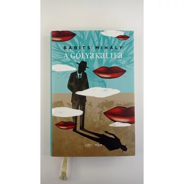 Babits Mihály - Gólyakalifa