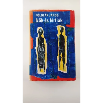 Földeák János - Nők és férfiak