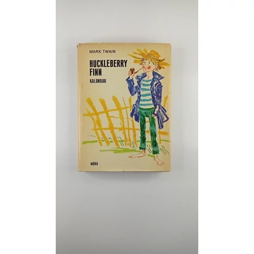 Mark Twain - Huckleberry ​Finn kalandjai