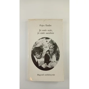 Fejes Endre - Jó ​estét nyár, jó estét szerelem