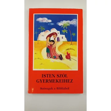 Eleonore Beck - Isten ​szól gyermekeihez