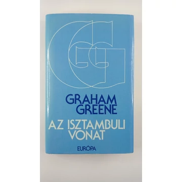Graham Greene - Az ​isztambuli vonat