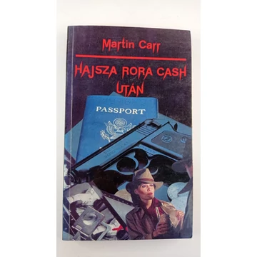 Martin Carr - Hajsza ​Rora Cash után