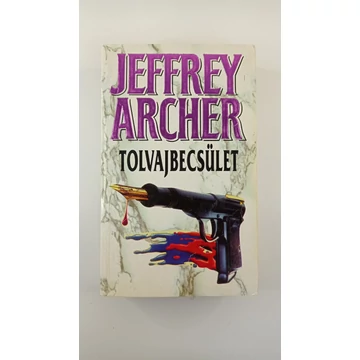 Jeffrey Archer - Tolvajbecsület