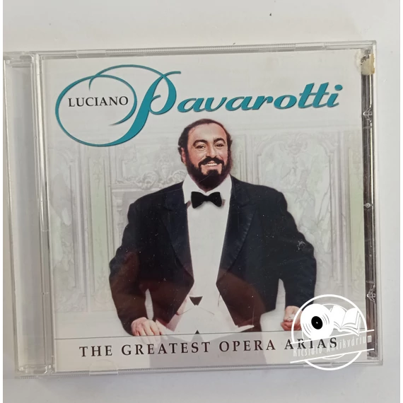 Luciano Pavarotti – The Greatest Opera Arias (CD)