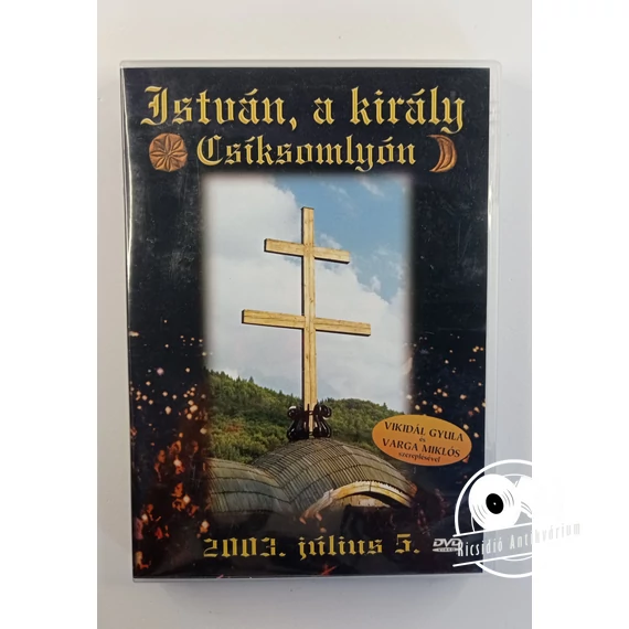 István, a király (Csíksomlyó) (DVD)