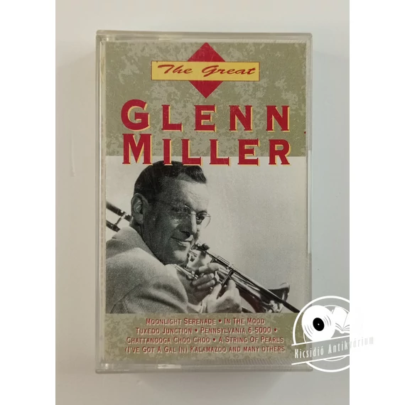 Glenn Miller – The Great Glenn Miller (MC kazetta)