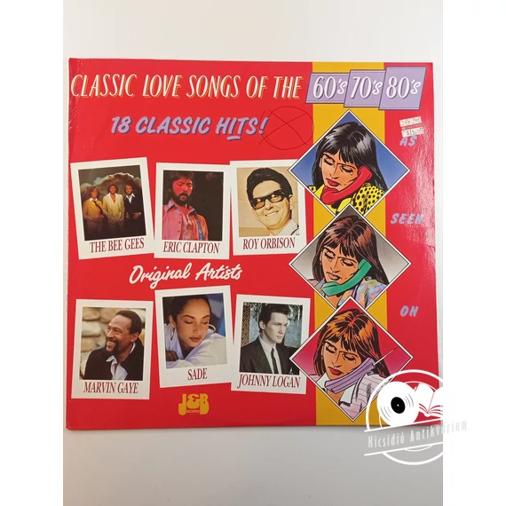 Classic Love Songs Of The 60's 70's 80's (18 Classic Hits!) LP