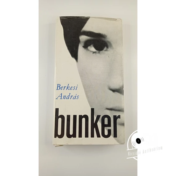 Berkesi András - Bunker