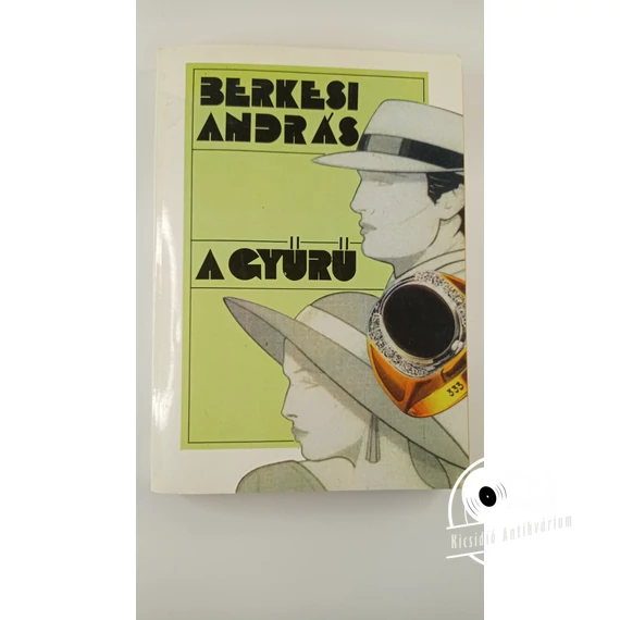 Berkesi András - A ​gyűrű