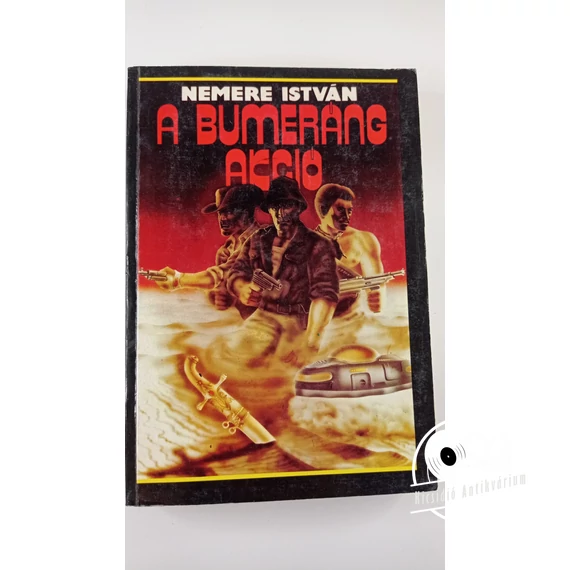 Nemere István - A ​Bumeráng akció