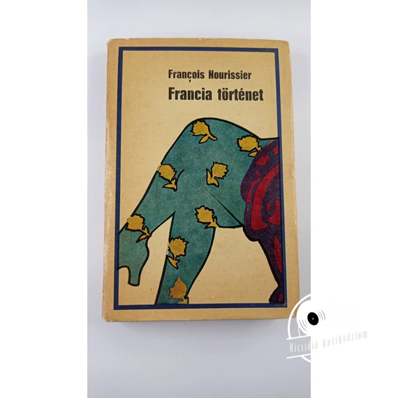 François Nourissier - Francia ​történet