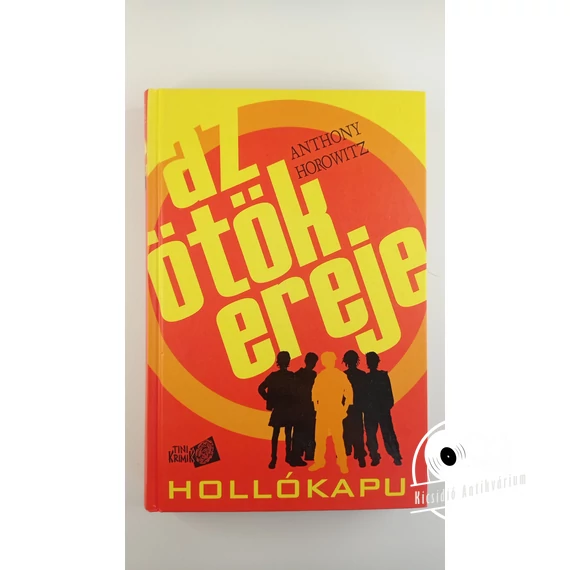 Anthony Horowitz - Hollókapu