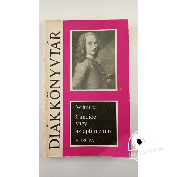Voltaire - Candide ​vagy az optimizmus