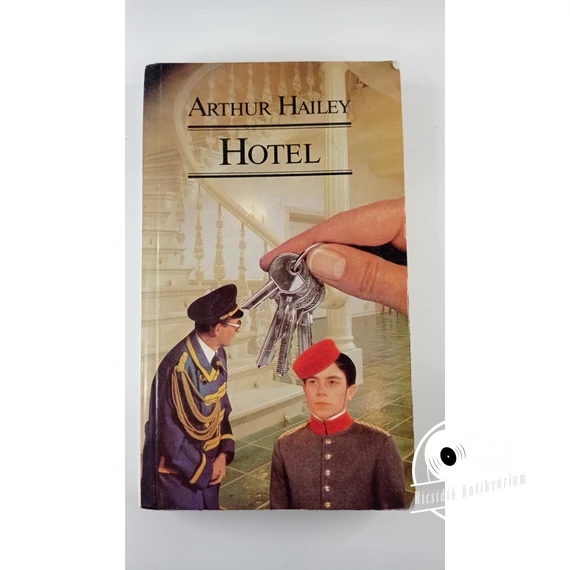 Arthur Hailey - Hotel