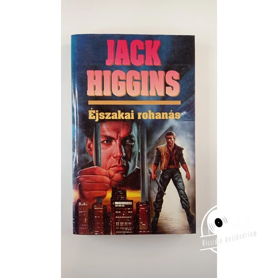 Jack Higgins - Éjszakai ​rohanás