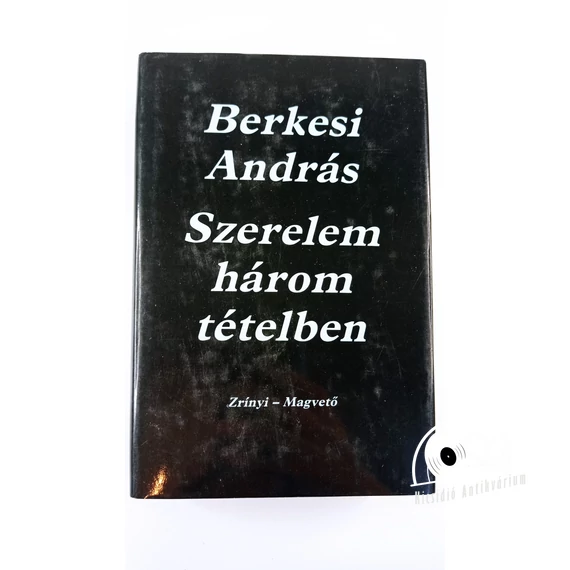 Berkesi András - Szerelem ​három tételben