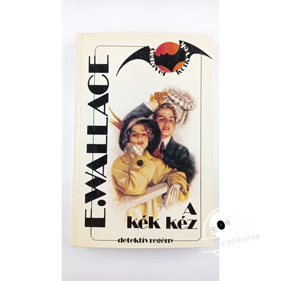 Edgar Wallace - A ​kék kéz